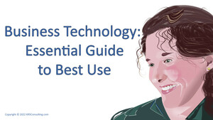 Business Technology: Essential Guide to Use